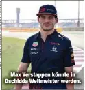  ?? ?? Max Verstappen könnte in Dschidda Weltmeiste­r werden.