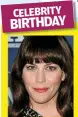  ?? ?? LIV TYLER turns 45 on July 1