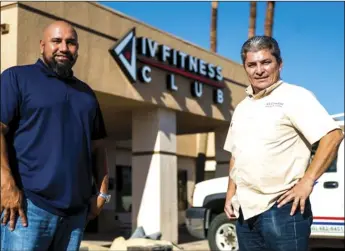  ??  ?? IV Fitness Club co-Chief Executive Officers Daniel Velasquez and Juan Sanchez pose outside IV Fitness’s new facility, which formerly housed Joe’s Powerhouse Gym and Jacques ‘n Jills Health Club, on Wake Avenue in El Centro, on Friday. PHOTO VINCENT OSUNA