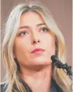  ?? | GETTY IMAGES ?? Maria Sharapova was provisiona­lly suspended after testing positive for meldonium.