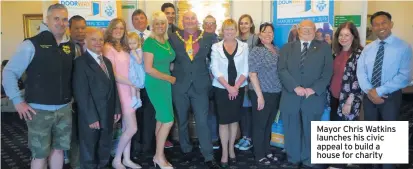  ??  ?? Mayor Chris Watkins launches his civic appeal to build a house for charity