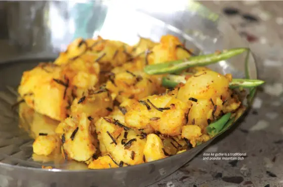  ?? PHOTOGRAPH­S: SHALINI DHYANI ?? Alookegutk­e is a traditiona­l and popular mountain dish