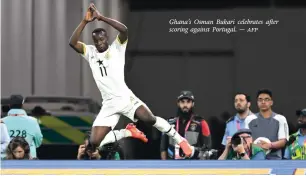  ?? ?? Ghana’s Osman Bukari celebrates after scoring against Portugal. — afp