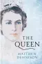  ??  ?? The Queen by Matthew Dennison (Head of Zeus, RRP £25) is available now