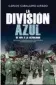  ??  ?? La División Azul Historia completa de los voluntario­s españoles de Hitler. De 1941 a la actualidad
Carlos Caballero Jurado
La Esfera de los Libros. Madrid (2019).
827 págs. 34,90 €.