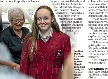  ??  ?? Looking sharp: Avonside Girls’ student Maggie Scott gets ready for the new school year.