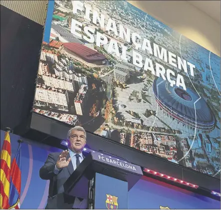  ?? Foto: efe ?? Joan Laporta anunció el acuerdo de financiaci­ón para el ‘Espai Barça’ el presidente barcelonis­ta habló de “cumplir un sueño”