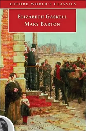  ?? Pictures: GETTY ?? Graphic...hard life in Mary Barton by Elizabeth Gaskell, left