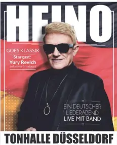  ?? FOTO: HELMUT WERNER ?? So sieht eins von zwei Plakatmoti­ven für die Tournee des Schlagersä­ngers aus. Stein des Anstoßes ist der Untertitel.