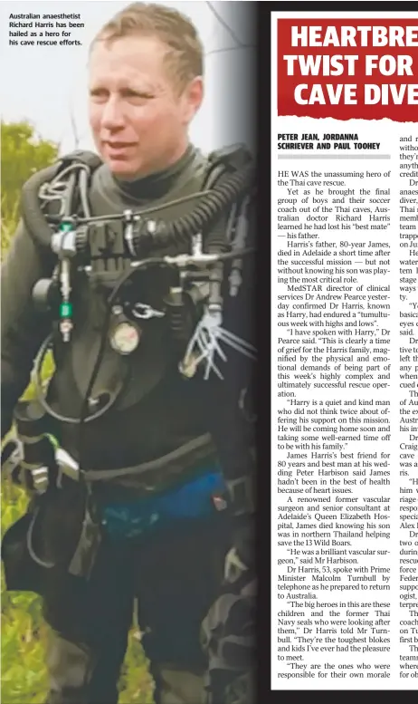  ??  ?? Australian anaestheti­st Richard Harris has been hailed as a hero for his cave rescue efforts.