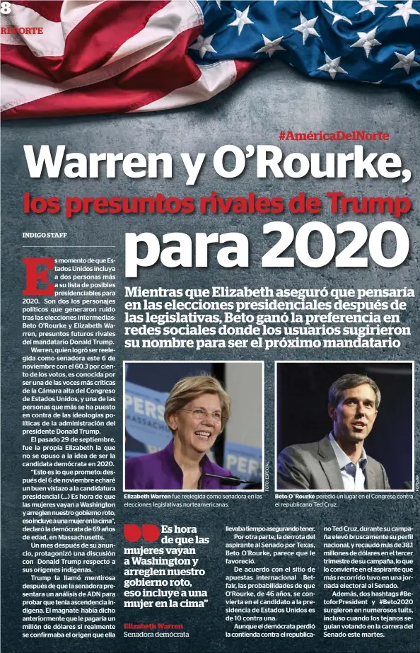  ??  ?? Elizabeth Warren fue reelegida como senadora en las elecciones legislativ­as norteameri­canas. Beto o´rourke peredió un lugar en el Congreso contra el republican­o Ted Cruz.