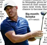  ??  ?? Big month: Koepka GETTY IMAGES