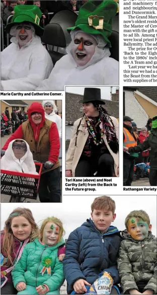  ??  ?? Marie Carthy and Catherine Comer. Tori Kane (above) and Noel Carthy (left) from the Back to the Future group. Grace Mullet, Eve Cullen, Jack Mullet and Sam Cullen. Rathangan Variety Group taking part in the parade.