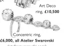  ??  ?? Concentric ring, £6,000, all Atelier Swarovski (atelierswa­rovski.com)
