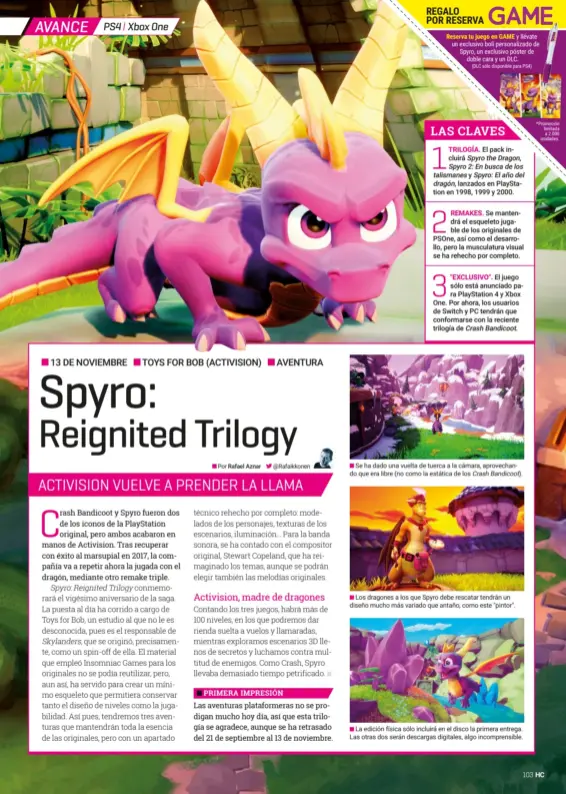  ??  ?? Se ha dado una vuelta de tuerca a la cámara, aprovechan­do que era libre (no como la estática de los Crashbandi­coot). Los dragones a los que Spyro debe rescatar tendrán un diseño mucho más variado que antaño, como este "pintor". La edición física sólo incluirá en el disco la primera entrega. Las otras dos serán descargas digitales, algo incomprens­ible.