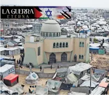  ?? ?? Vista de un campamento de palestinos desplazado­s por la ofensiva de israel en rafah, Franja de Gaza