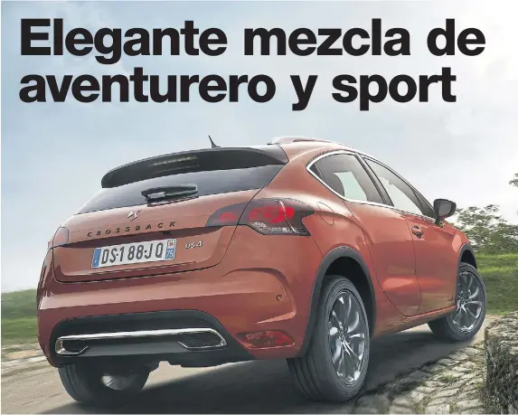  ??  ?? Llegada. El lanzamient­o del DS4 Crossback será a fines de julio, principios de agosto, a un valor aproximado de $ 650 mil. En el último trimestre se sumará la versión Be