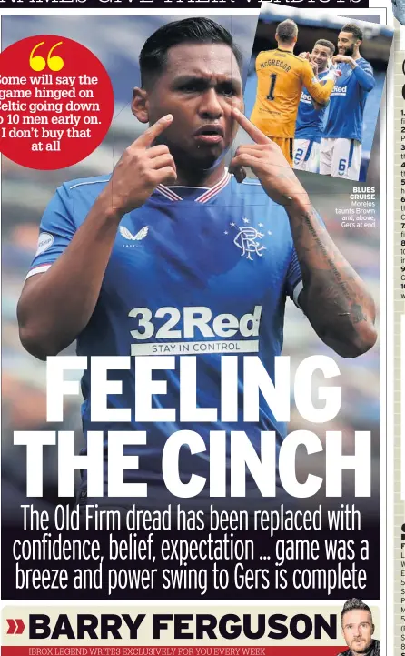  ??  ?? BLUES CRUISE Morelos taunts Brown and, above, Gers at end