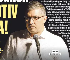  ??  ?? Milan Dumanović
