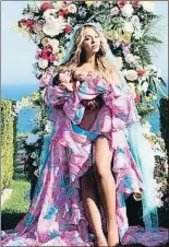  ?? INSTAGRAM ?? BEYONCÉ La diva escogió un vestido de Palomo Spain para presentar a sus mellizos (emulando a una Virgen folklórica) en la imagen que se hizo viral hace una semana en Instagram