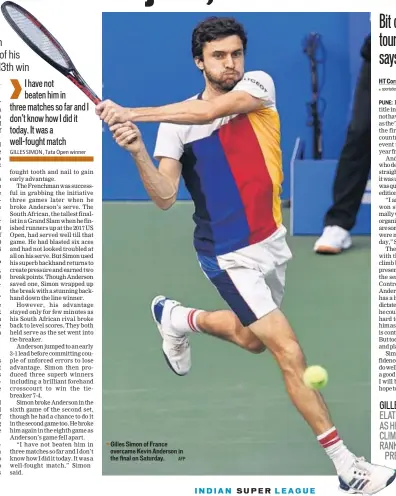  ?? AFP ?? Gilles Simon of France overcame Kevin Anderson in the final on Saturday.