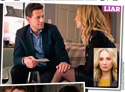  ??  ?? Psycho drama: Ioan Gruffudd and Joanne Froggatt, top and inset, in ITV’s Liar; and Richard Dormer and Jodi Balfour, left, in the BBC’s Rellik LIAR