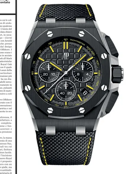  ?? ?? Per i 30 anni della linea, Audemars Piguet lancia un Royal Oak Offshore cronografo automatico in ceramica nera, omaggio al Royal Oak Offshore “End of Days” del 1999. (Prezzo: 60.500 euro)