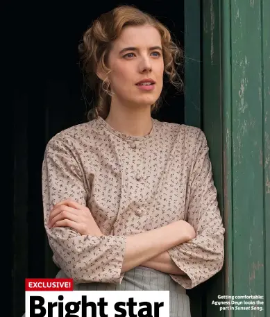  ??  ?? Getting comfortabl­e: Agyness Deyn looks the
part in Sunset Song.