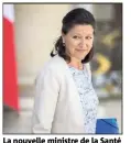  ??  ?? La nouvelle ministre de la Santé Agnès Buzyn. (Photo MaxPPP)