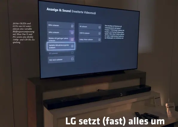  ??  ?? 2019er OLEDS und LCDS von LG unterstütz­en eine variable Bildfreque­nzanpassun­g mit Xbox One X und PCS sowie eine direkte 1440p- und 120-Hz-zuspielung