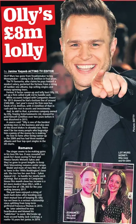  ??  ?? ROMANCE: Olly and Melanie LOT MURS MONEY: Olly now worth £8m