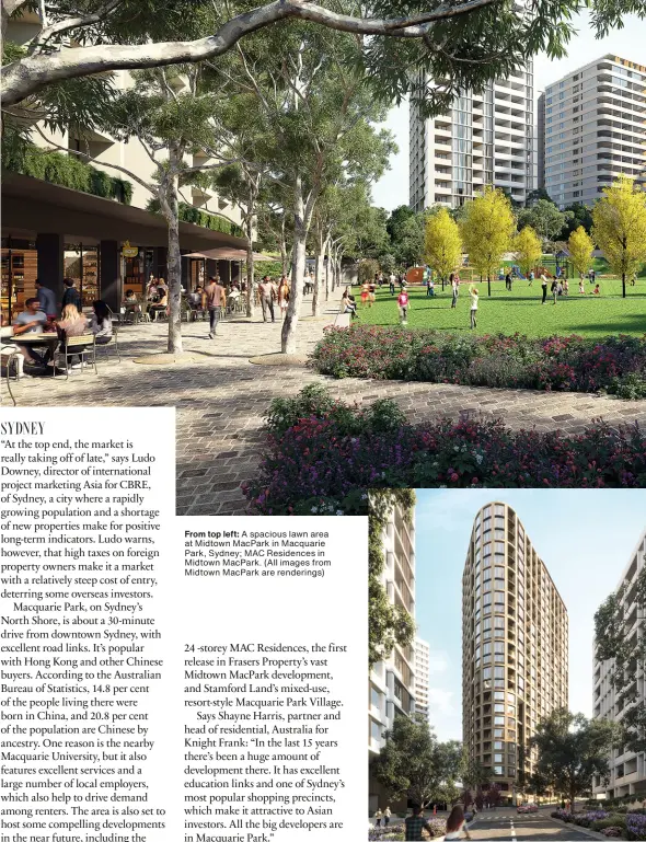  ??  ?? Tatler 38
From top left: A spacious lawn area at Midtown Macpark in Macquarie Park, Sydney; MAC Residences in Midtown Macpark. (All images from Midtown Macpark are renderings)