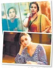  ??  ?? A still from Kahaani 2 (above) and Dear Zindagi