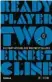 ??  ?? Ernest Cline: Ready Player Two Übs. Riffel, Jordan, Weber, S. Fischer, 464 S., 16,99 ¤