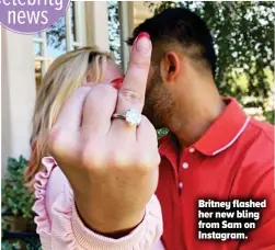  ??  ?? Britney flashed her new bling from Sam on Instagram.