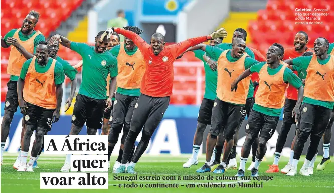  ?? BARTLOMIEJ ZBOROWSKI/EFE ?? Coletivo. Senegal não quer depender só de Mané, a estrela do time