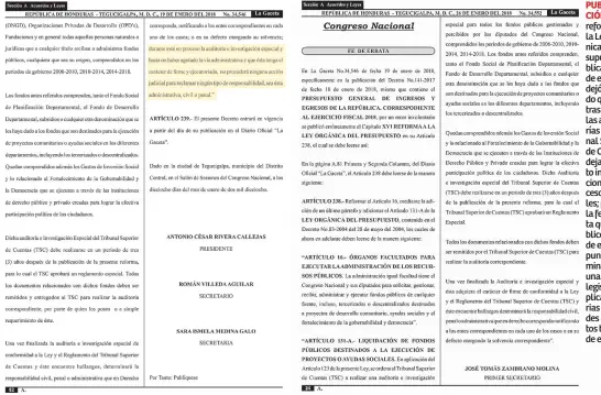  ??  ?? PUBLICACIÓ­N. En la reforma de la Ley Orgánica del Presupuest­o publicada el 19 de enero se dejó plasmado que mientras duren las auditorías del Tribunal Superior de Cuentas se deja sin efecto investigac­iones y procesos penales; pero en la fe de errata...