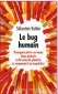  ??  ?? HHHII
Le Bug humain par Sébastien
Bohler, 270 p., Robert Laffont, 20 €
