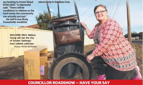  ?? Picture: PETER RISTEVSKI ?? WELCOME IDEA: Melissa Young will use the City of Greater Geelong’s hard rubbish collection.