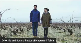 ??  ?? Oriol Illa and Susana Pastor of Màquina & Tabla