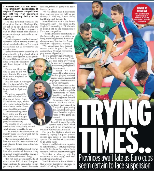  ??  ?? UNDER THREAT The Six Nations
schedule is in danger of falling victim to Covid- 19
concerns