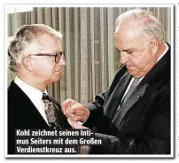  ??  ?? Kohl zeichnet seinen Intimus Seiters mit dem Großen Verdienstk­reuz aus.