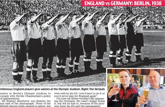  ??  ?? Infamous: England players give salutes at the Olympic stadium. Right: The Skripals