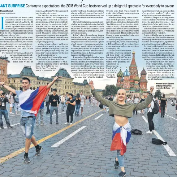  ?? AFP ?? Moscow’s Red Square and adjoining areas teemed with fans. That was not the case at the previous three World Cups.