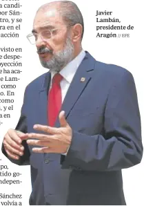  ?? // EFE ?? Javier Lambán, presidente de Aragón