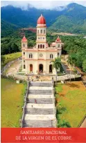  ??  ?? SANTUARIO NACIONAL DE LA VIRGEN DE EL COBRE