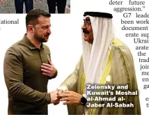  ?? ?? Zelensky and Kuwait’s Meshal al-Ahmad alJaber Al-Sabah