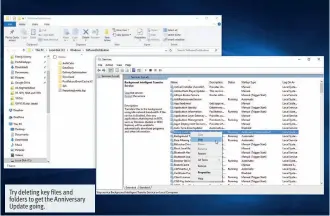 ??  ?? Try deleting key files and folders to get the Anniversar­y Update going.