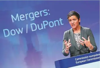  ?? Reuters ?? European Competitio­n Commission­er Margrethe Vestager holds a news conference after Dow Chemical gained conditiona­l EU antitrust approval yesterday in Brussels, Belgium.