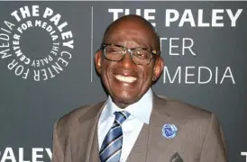  ?? AP FILE ?? Al Roker attends NBC’s “Today” show 70th anniversar­y celebratio­n at The Paley Center for Media in May in New York City.